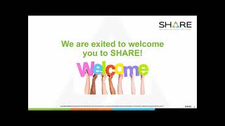 SHARE Virtual Experience 2021 Attendee Orientation