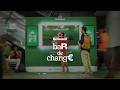 Heineken® | Bar de Change