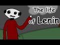 The Life of Lenin (Bedtime story)