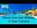 ABORA INTERCLUB ATLANTIC by Lopesan. In San Agustin, Gran Canaria