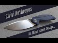 Civivi Anthropos (An Elijah Isham Design) #EDC #CiviviKnife #CiviviAnthropos #EDCKnife #NewKnives