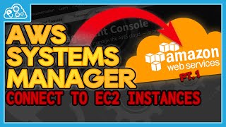 AWS: Connect to EC2 instances using Systems Manager (SSM)