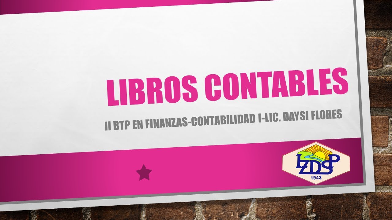 Libros Contables - Contabilidad I II BTP Finanzas - YouTube