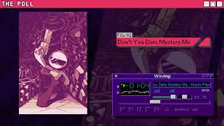 Don't You Dare Mystery Me - Music Preview, Mystery In Me