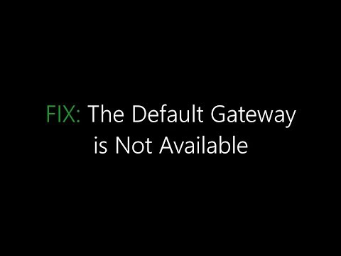 Fix: The Default Gateway is Not Available Fix: The Default Gateway is Not Available