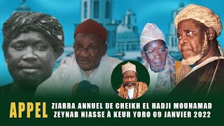 Appel Ziarra annuelle Cheikh Aladji Mohamed Zeynabou Niass Dimanche 9 Janvier 2022 à Keur Yoro