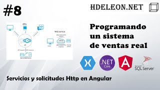 #8 Programando un sistema de ventas real | Servicios y solicitudes Http en Angular