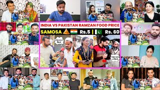 India Vs Pakistan Ramzan Food Price Comparison | Indian Public Reaction | Mix Reaction