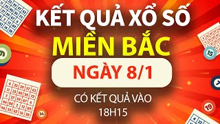 🔴[TRỰC TIẾP] Kết Quả Xổ Số Miền Bắc- KQXSMB ngày 8/1/2025: KQXS Miền Bắc XSMB