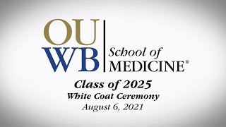 Oakland University William Beaumont School of Medicine - White Coat Ceremony - Class of 2025