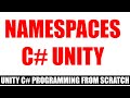 Namespace In C# Unity
