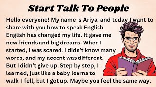 Start Talk To People || Graded Reader || Improve Your English || Listen And Practice English