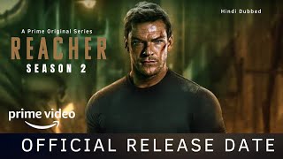 Reacher Season 2 Release Date | Reacher Season 2 Trailer | Amazon Prime Video