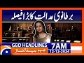 Major decision of the British court | Winter Rain | Geo News 7 AM Headlines | 12th December 2024