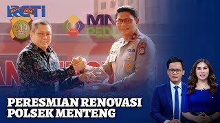 MNC Group Lewat MNC Peduli Resmikan Renovasi Polsek Menteng | SIP | 27/01