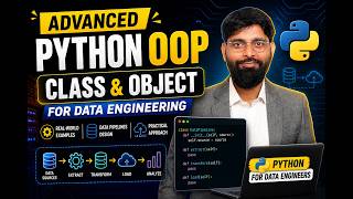 Advanced Python OOP | Class & Object Explained for Data Engineering