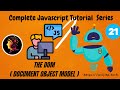 JavaScript DOM Tutorial for Beginners | Understand the Document Object Model (DOM)