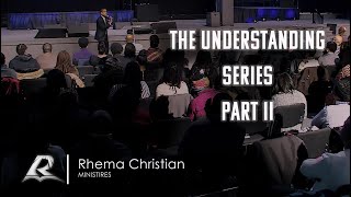 The understanding series part II