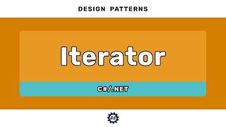 Iterator Pattern - DESIGN PATTERNS (C#/.NET)