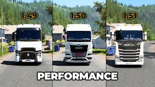 ETS2 1.51 Performance Update | with 1.50 and 1.49