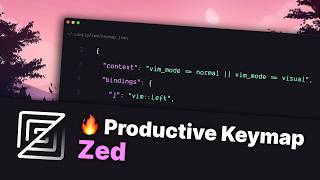 🔥 Hot Keys for Zed Editor
