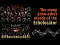 The many (non-echo) moods of the Echolocator