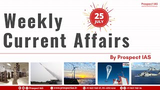 Weekly Current Affairs 19-25 July Prospect IAS - National and International 2021