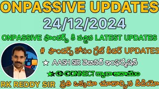 #ONPASSIVE || ఫౌండర్స్ కోసం AASH SIR GOOD NEWS🥳 - NEW UPDATES