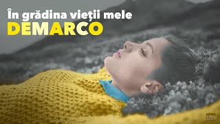 DEMARCO - In gradina vietii mele [videoclip 2020]