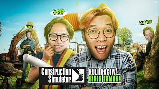 TIM KACIW BERHASIL BIKIN TAMAN BAGUS BANGET - Construction Simulator Indonesia Part 3