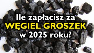 Węgiel groszek – ceny w 2025 roku