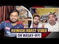 Avinash Aryan roast video on Wasay Habib #avinasharyan #wasayhabib