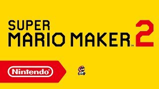Super Mario Maker 2 - Tráiler de presentación (Nintendo Switch)