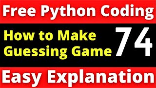 How to Make Guessing Game in Python - Coding for Kids in Python