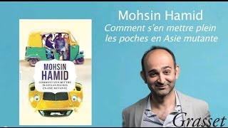 Présentation du nouveau roman de Mohsin Hamid - Rentrée littéraire 2014