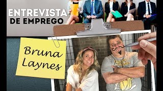 Quem Dubla - Entrevista de Emprego: Bruna Laynes