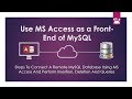 Use MS Access as a Front End of MySQL Database