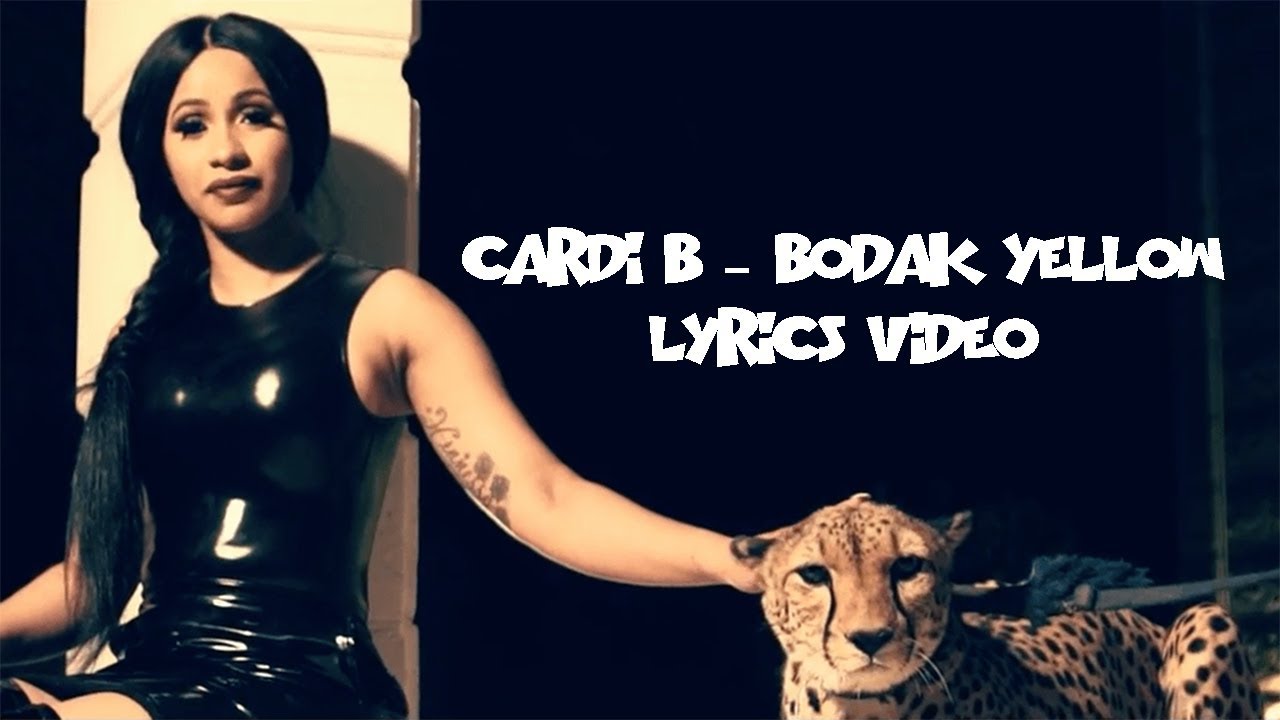 Cardi B - Bodak Yellow - Lyrics Video - YouTube