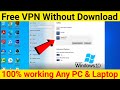 free vpn for pc windows 7 8 9 10 11 2024 without download | pc me vpn kaise download kare windows