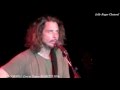 CHRIS CORNELL - Live at Teatro ROSSETTI Trieste 15.4.2016