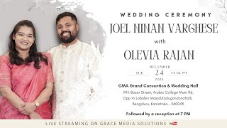 Wedding ceremony of Joel Ninan Varghese \u0026 Olevia Rajan | 24th Dec 2024 | 4:00PM