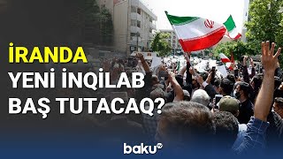 İranda yeni inqilab baş tutacaq? - BAKU TV