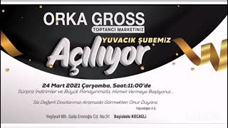 Orka Gross Market Açılışı