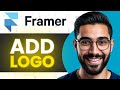 How To Add Logo In Framer (Full Guide)