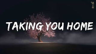 Tujamo, Kelvyn Colt - Taking You Home (Lyrics)