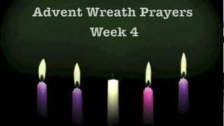 Advent Wreath Prayers - Week 4