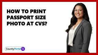 How To Print Passport Size Photo At CVS?
