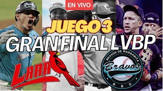 GRAN FINAL LVBP EN VIVO - JUEGO 3