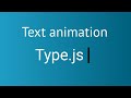 Typewriter effect in Type.js