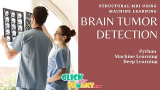 Python Machine Learning Project -Brain Tumor Detection On MRI Images Using ML & DL- ClickMyProject